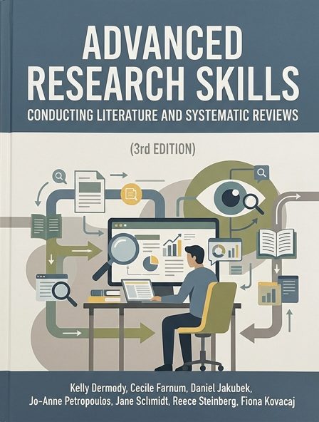 Advanced Research Skills: Conducting Literature and Systematic Reviews (3rd Edition)