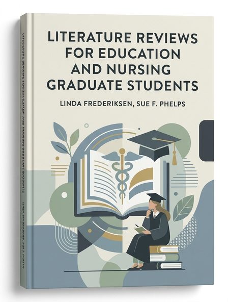 Literature Reviews for Education and Nursing Graduate Students