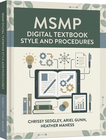 MSMP Digital Textbook Style and Procedures