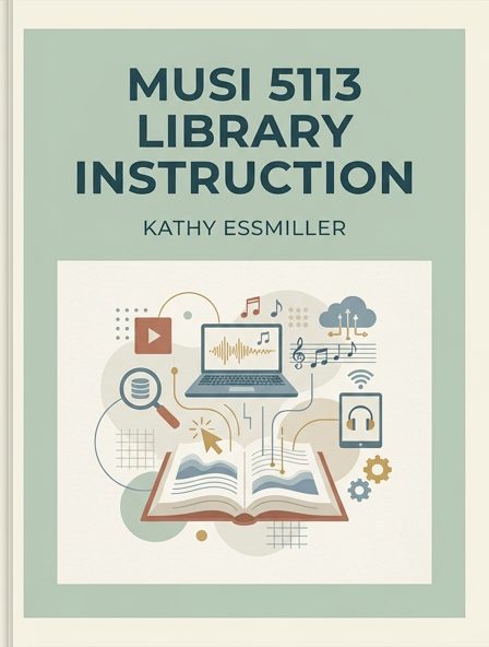 MUSI 5113 Library Instruction