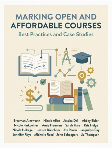Marking Open and Affordable Courses: Best Practices and Case Studies