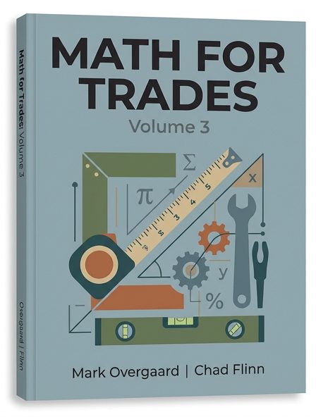 Math for Trades: Volume 3