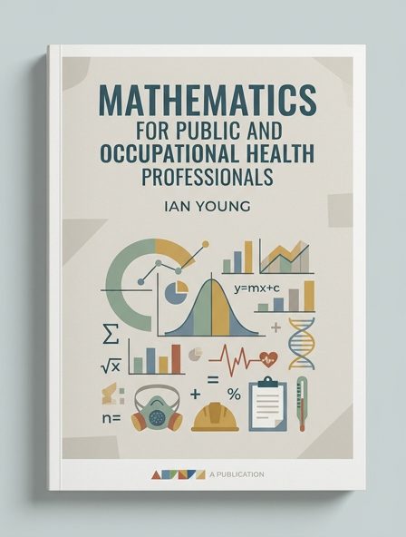 Mathematics for Public and Occupational Health Professionals