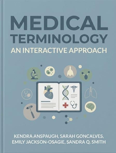 Medical Terminology: An Interactive Approach