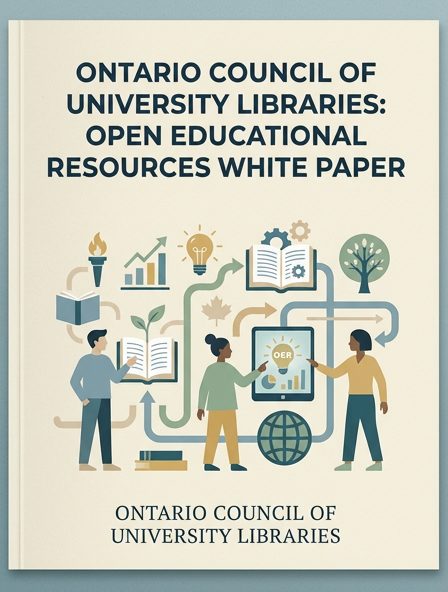 Ontario Council of University Libraries: Open Educational Resources White Paper