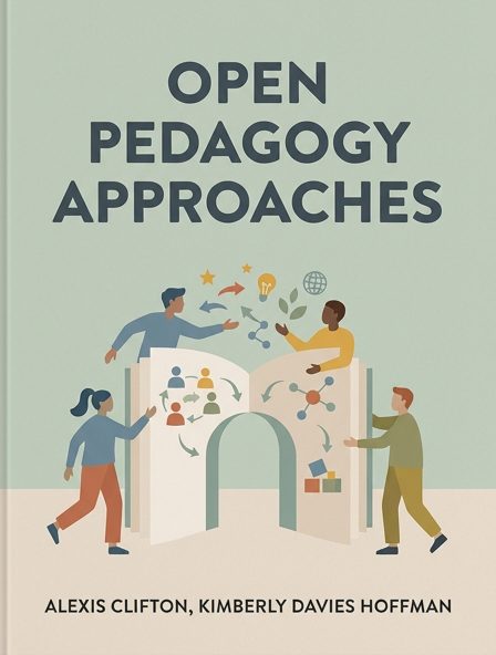 Open Pedagogy Approaches