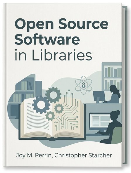 Open Source Software in Libraries