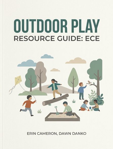 Outdoor Play Resource Guide: ECE