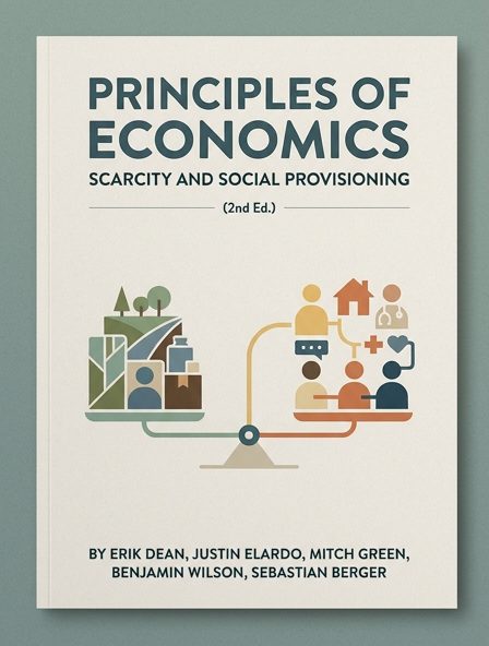 Principles of Economics: Scarcity and Social Provisioning (2nd Ed.)