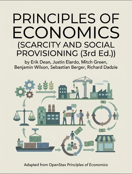 Principles of Economics: Scarcity and Social Provisioning (3rd Ed.)
