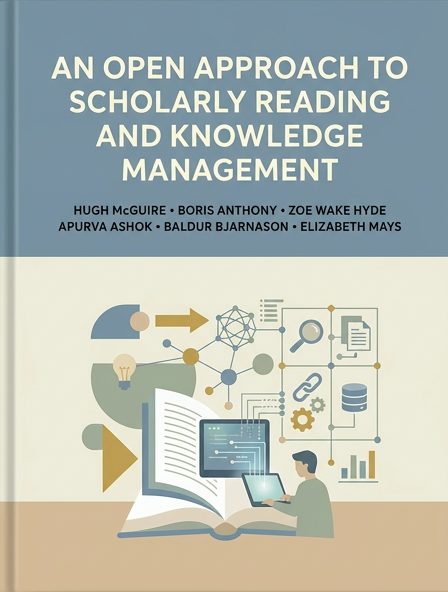 An Open Approach to Scholarly Reading and Knowledge Management