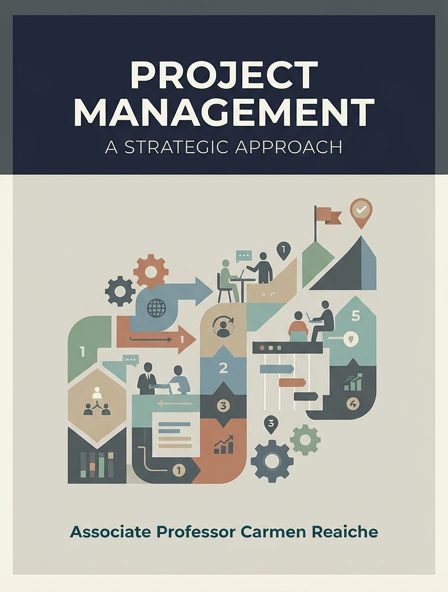 Project Management: A Strategic Approach