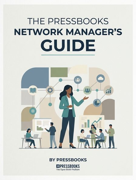 The Pressbooks Network Manager's Guide