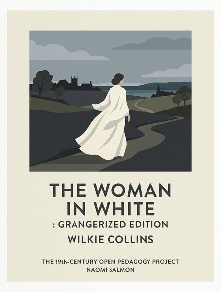The Woman in White: Grangerized Edition