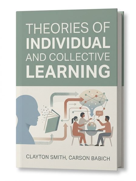 Theories of Individual and Collective Learning