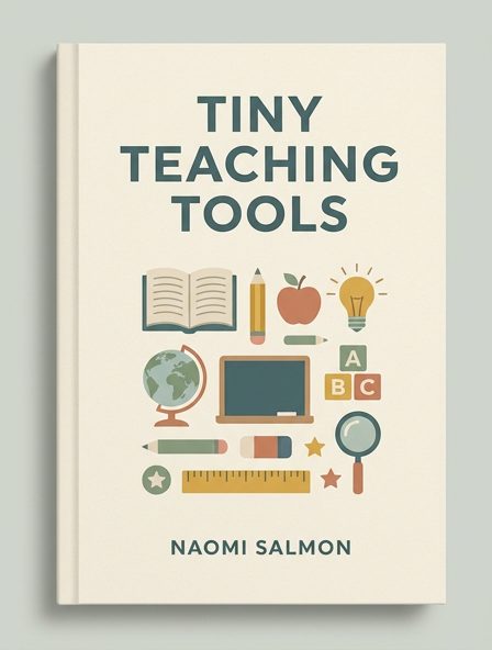 Tiny Teaching Tools