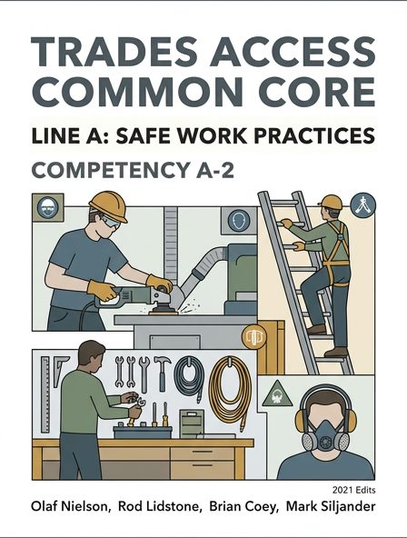 Trades Access Common Core | Line A: Safe Work Practices | Competency A-2
