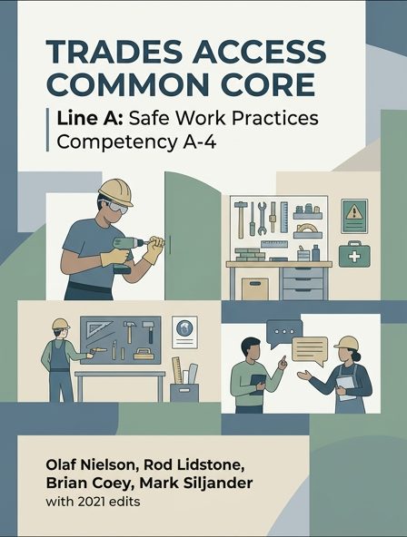 Trades Access Common Core | Line A: Safe Work Practices | Competency A-4