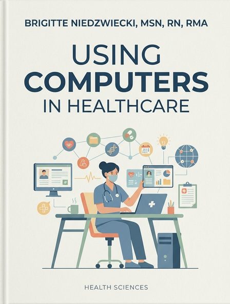 Using Computers in Healthcare