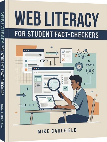 Web Literacy for Student Fact-Checkers