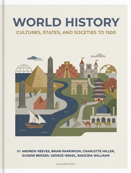World History Cultures, States, and Societies to 1500
