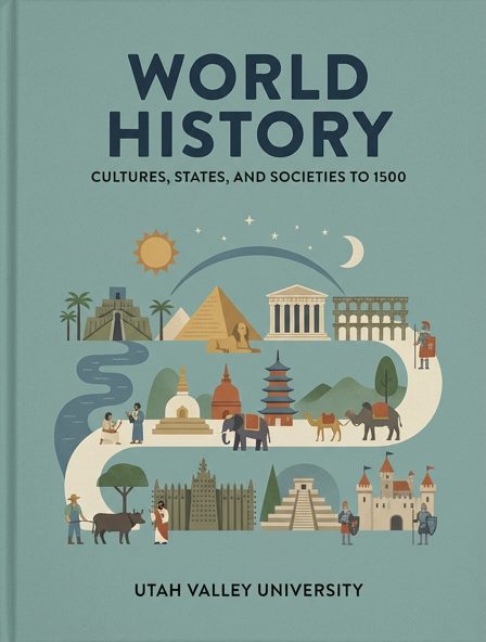 World History: Cultures, States, and Societies to 1500