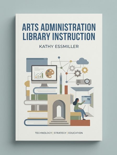 Arts Administration Library Instruction