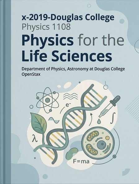 x-2019-Douglas College Physics 1108 Physics for the Life Sciences