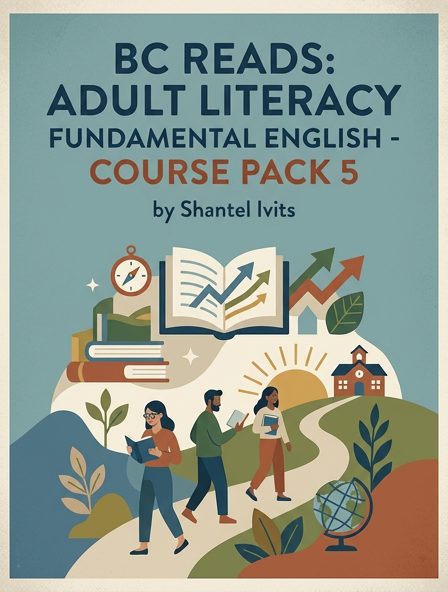 BC Reads: Adult Literacy Fundamental English - Course Pack 5