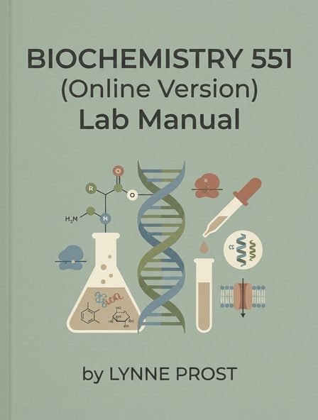 Biochemistry 551 (Online Version) Lab Manual
