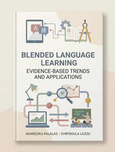 Blended Language Learning: Evidence-Based Trends and Applications