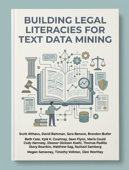 Building Legal Literacies for Text Data Mining
