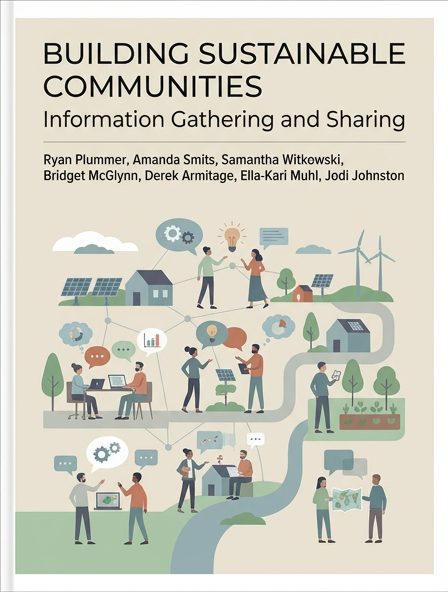 Building Sustainable Communities: Information Gathering and Sharing