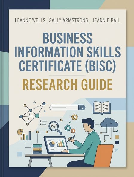 Business Information Skills Certificate (BISC): Research Guide