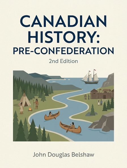 Canadian History: Pre-Confederation - 2nd Edition