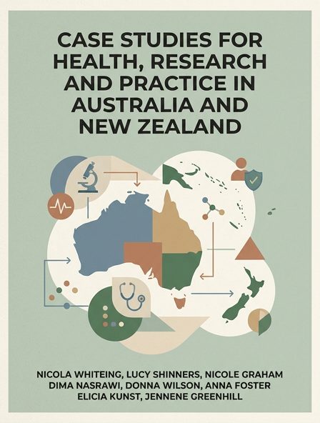 Case Studies for Health, Research and Practice in Australia and New Zealand