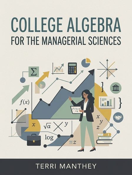 College Algebra for the Managerial Sciences