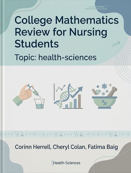 College Mathematics Review for Nursing Students