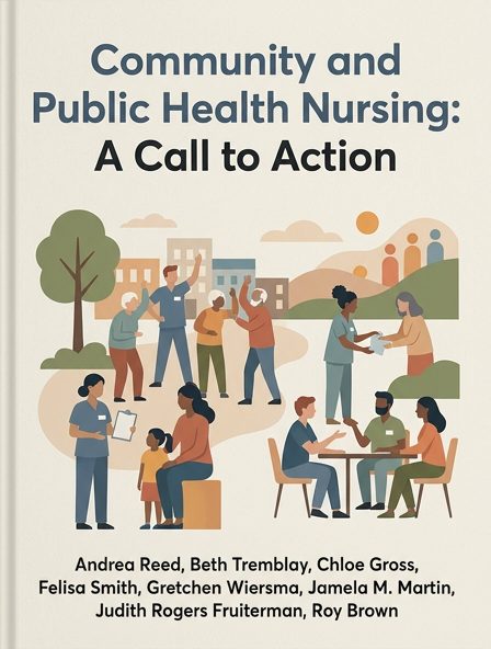 Community and Public Health Nursing: A Call to Action