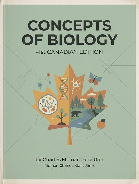 Concepts of Biology-1st Canadian Edition Molnar Class