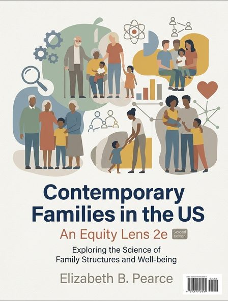 Contemporary Families in the US: An Equity Lens 2e