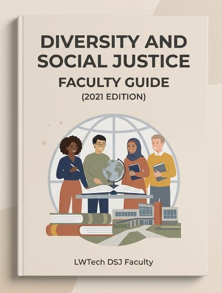 Diversity and Social Justice - Faculty Guide (2021 Edition)