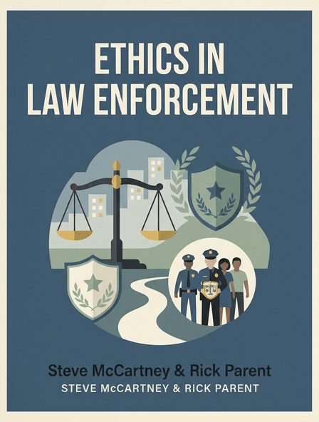 Ethics in Law Enforcement