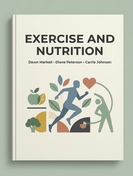 Exercise and Nutrition