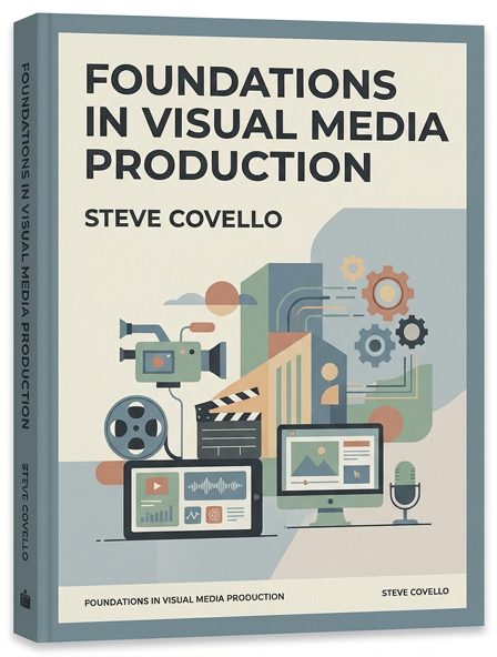 Foundations in Visual Media Production
