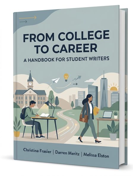From College to Career: A Handbook for Student Writers