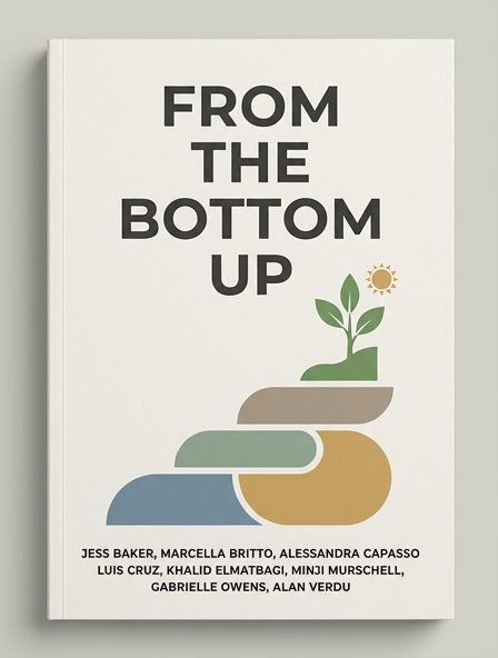 From the Bottom Up
