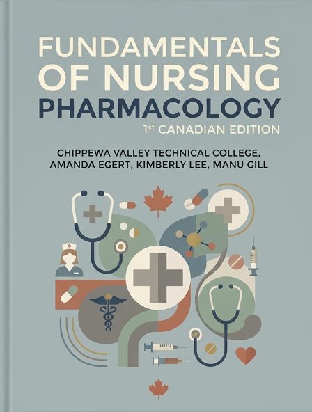 Fundamentals of Nursing Pharmacology - 1st Canadian Edition