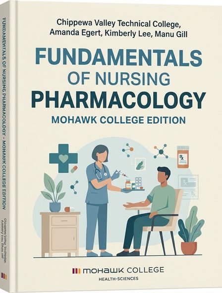 Fundamentals of Nursing Pharmacology - Mohawk College Edition