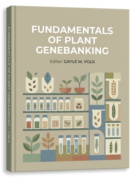 Fundamentals of Plant Genebanking